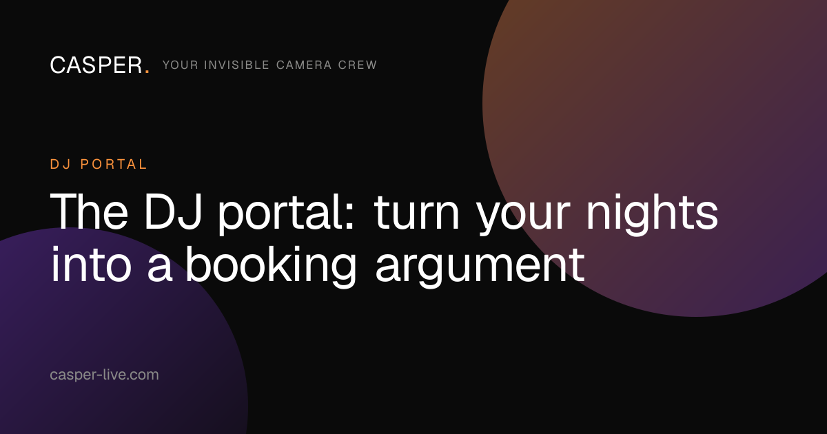The DJ portal: turn your nights into a booking argument
